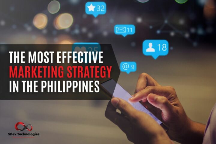 The-Most-Effective-Marketing-Strategy-in-the-Philippines-Unleashing-the-Power-of-Social-Media-720x480.jpg