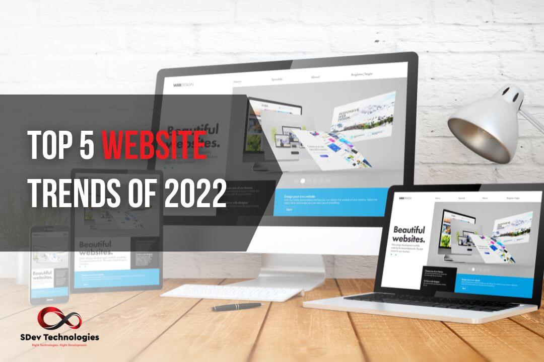 Top 5 Website Trends of 2022 1