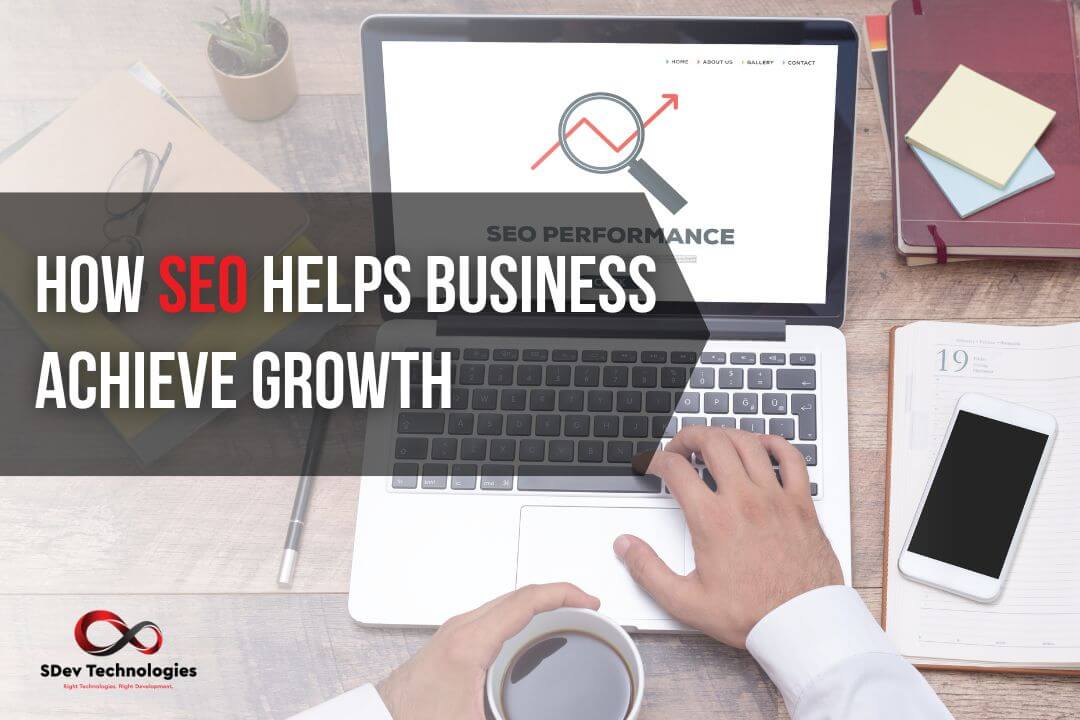 How SEO helps business achieve growth