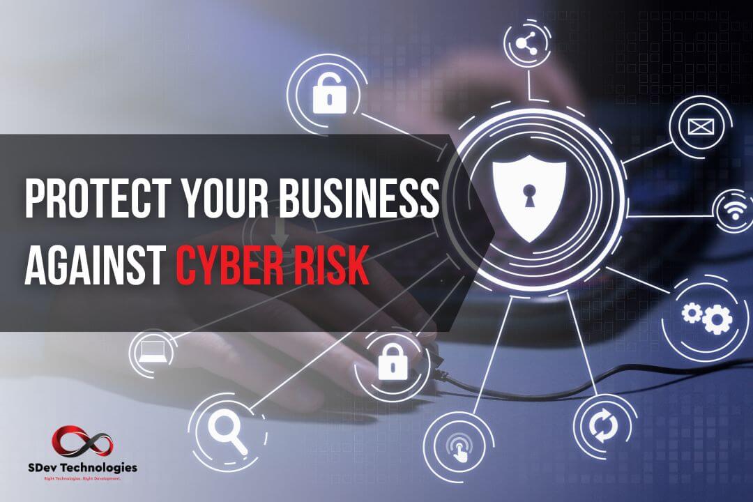 Protect your business against cyber risk