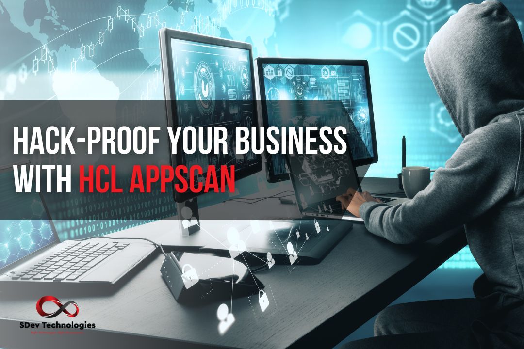 Hack-Proof Your Business with HCL AppScan